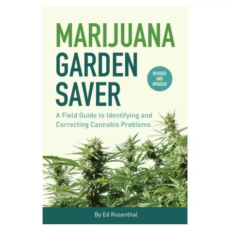 Marijuana Garden Saver 2 Ed Rosenthal
